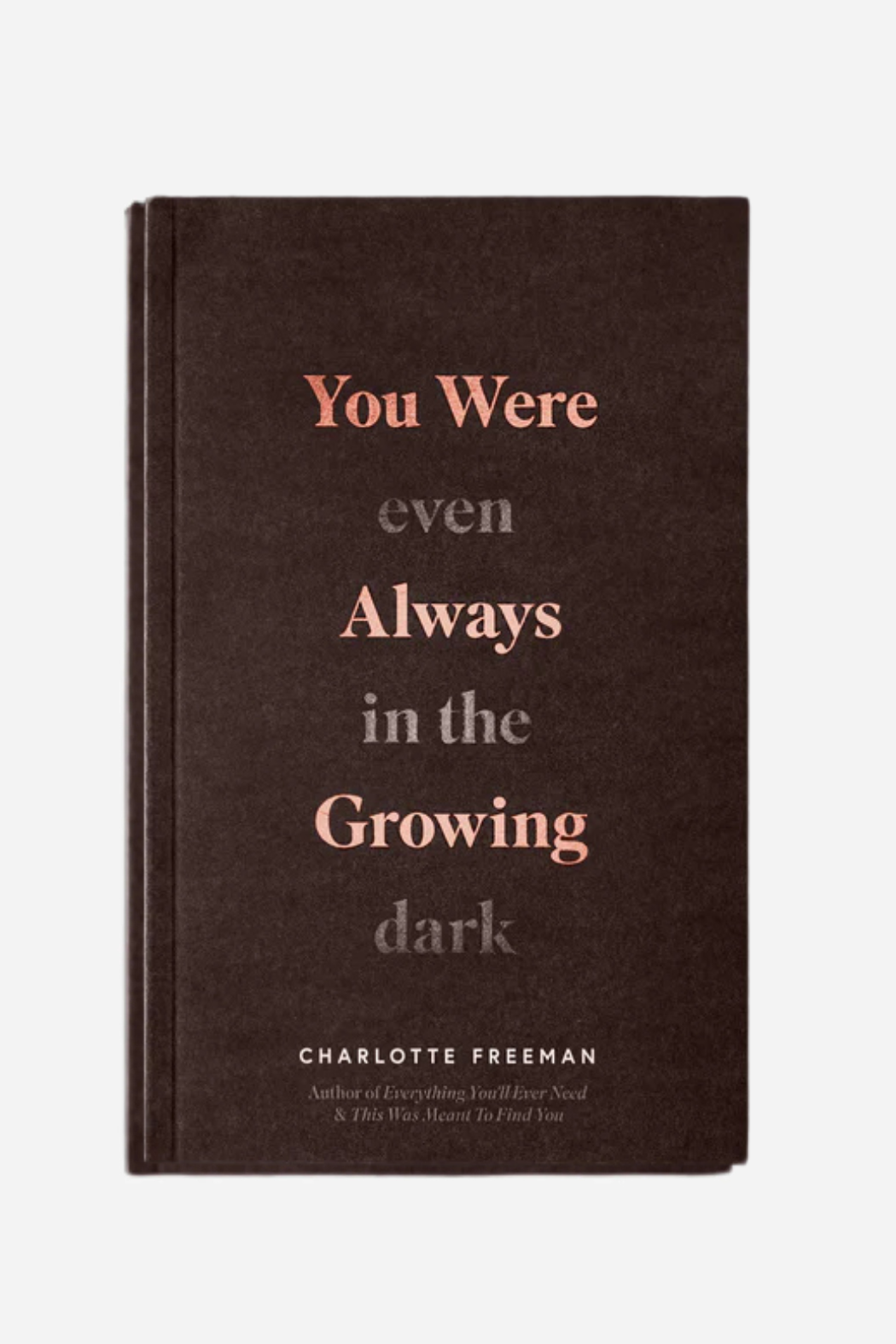 You Were Always Growing Book
