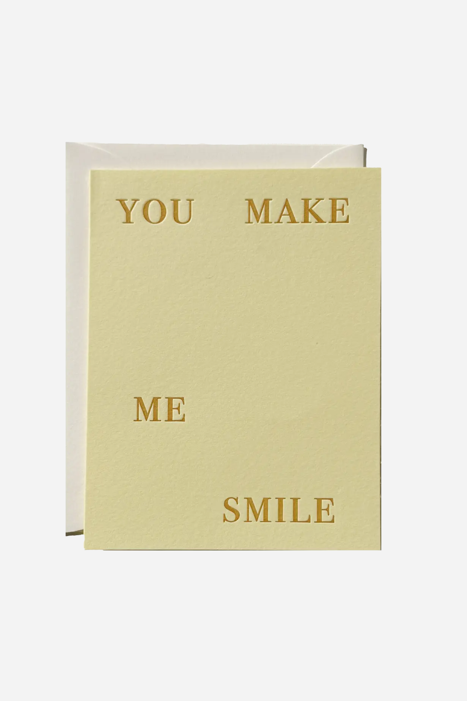 Jaymes Paper - You Make Me Smile Card