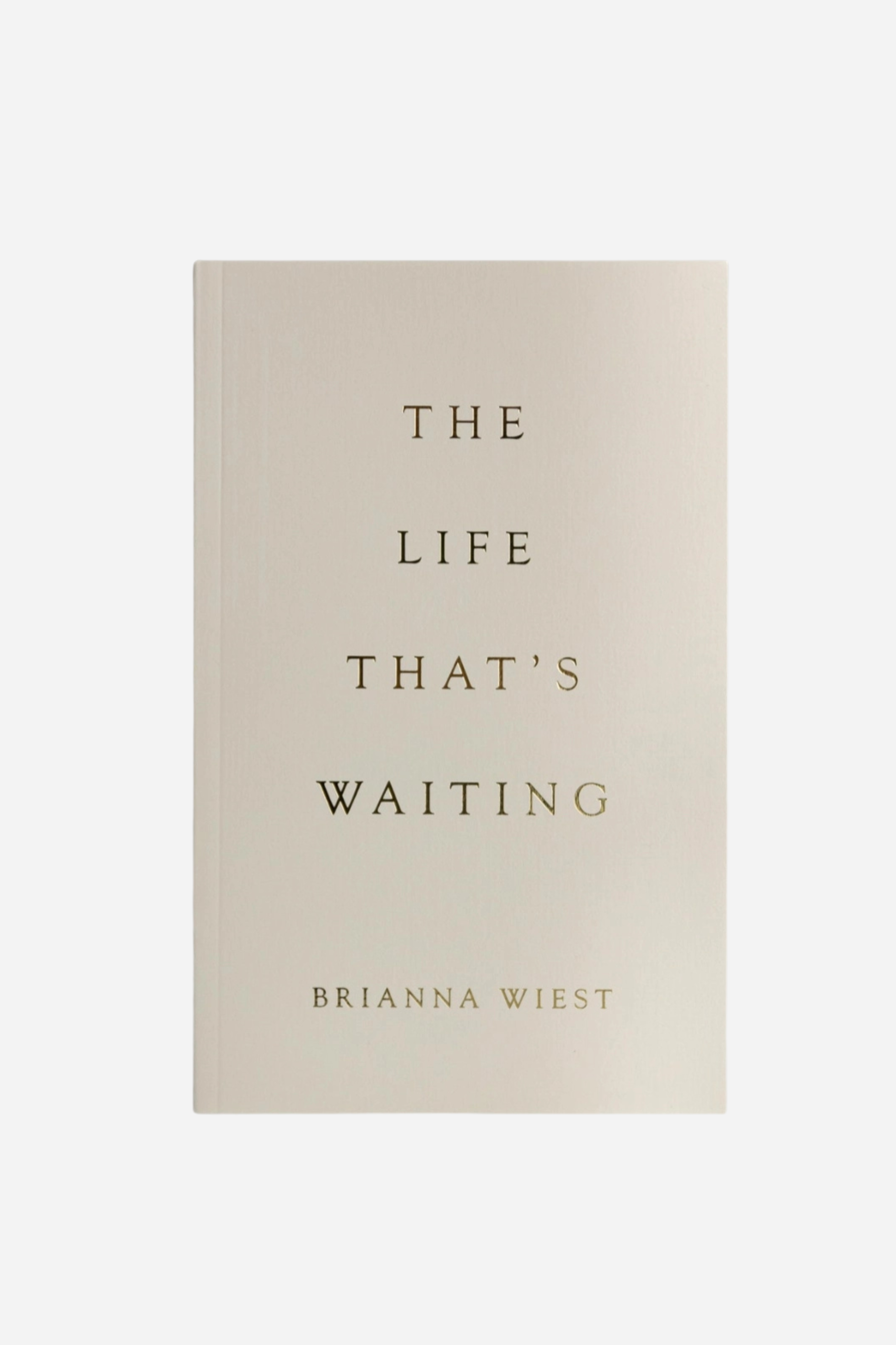 The Life That's Waiting Book
