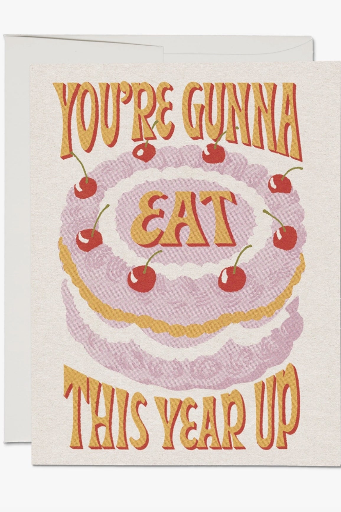 Red Cap Cards - Eat This Year Up Birthday Card