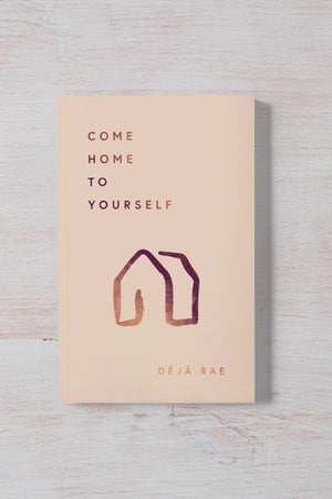 Come Home to Yourself Book