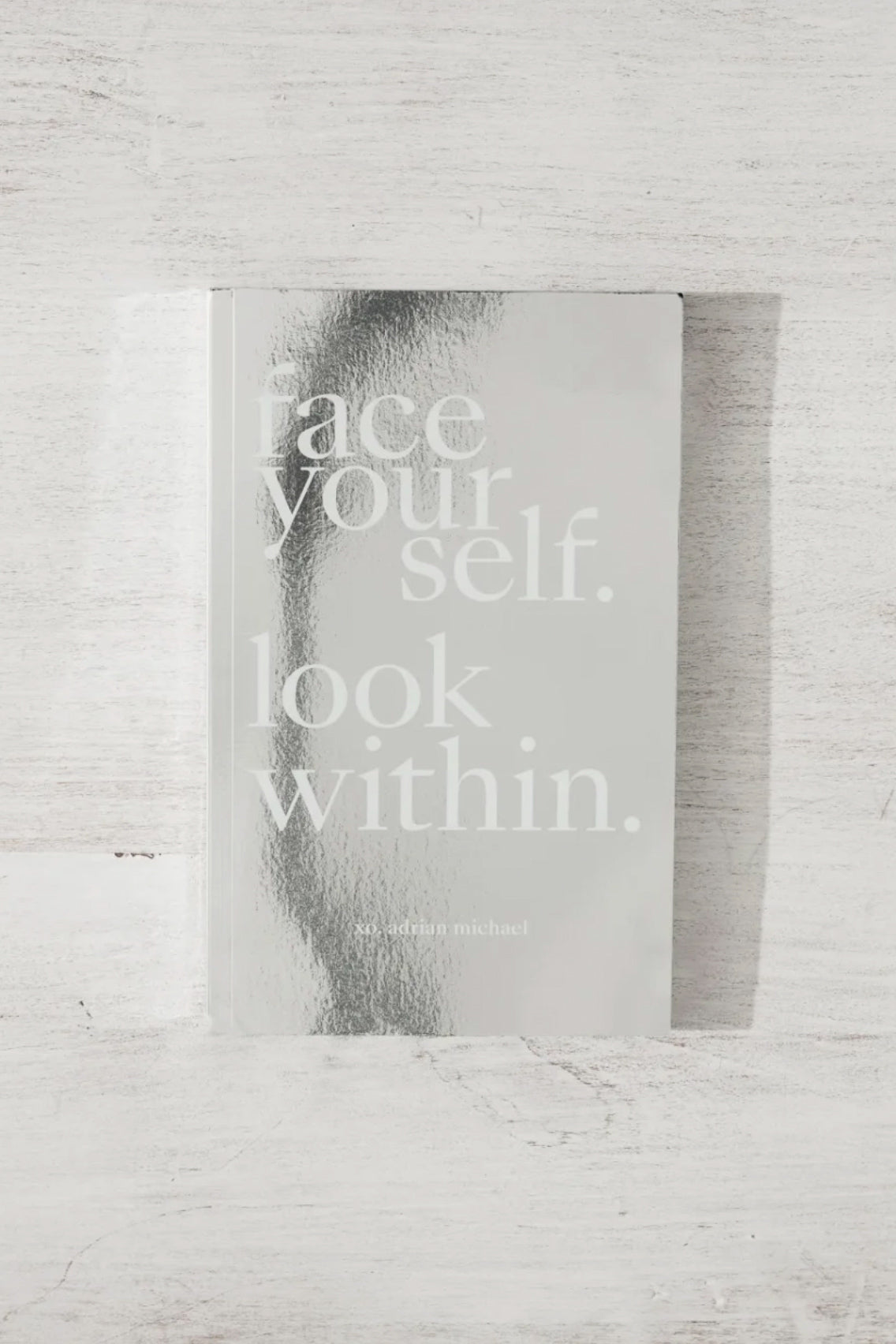 Face Yourself. Look Within Book